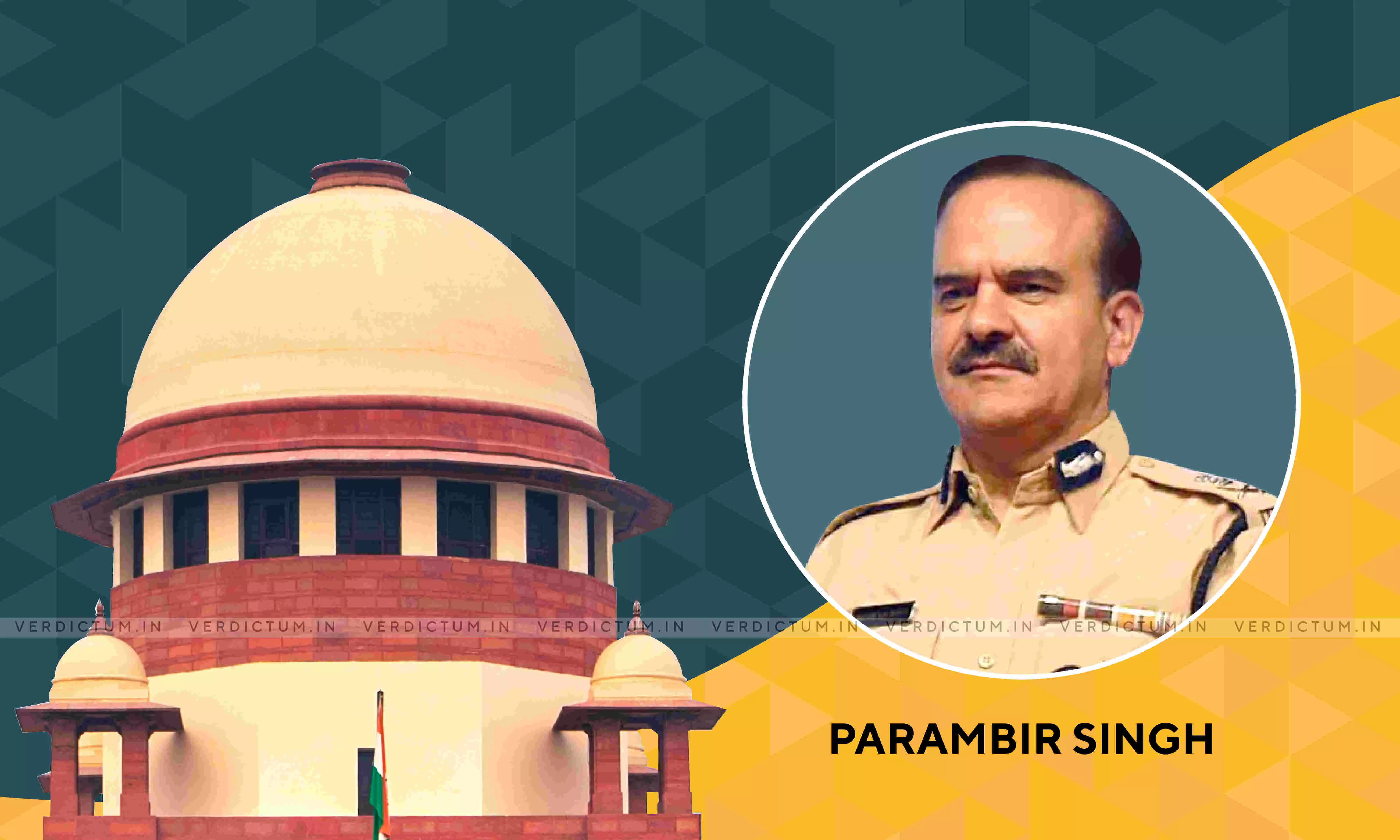 Wonder What Would Happen To A Common Man: SC Grants Protection From Arrest To Param Bir Singh